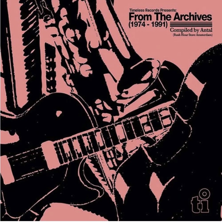 Timeless Records Presents: From The Archives (1974-1991) 180g Import 2LP