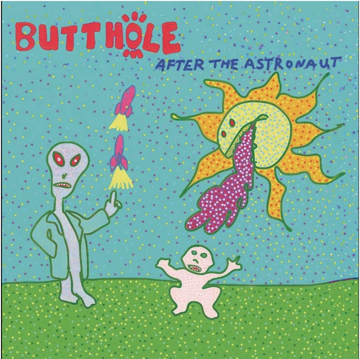 Butthole Surfers After the Astronaut LP