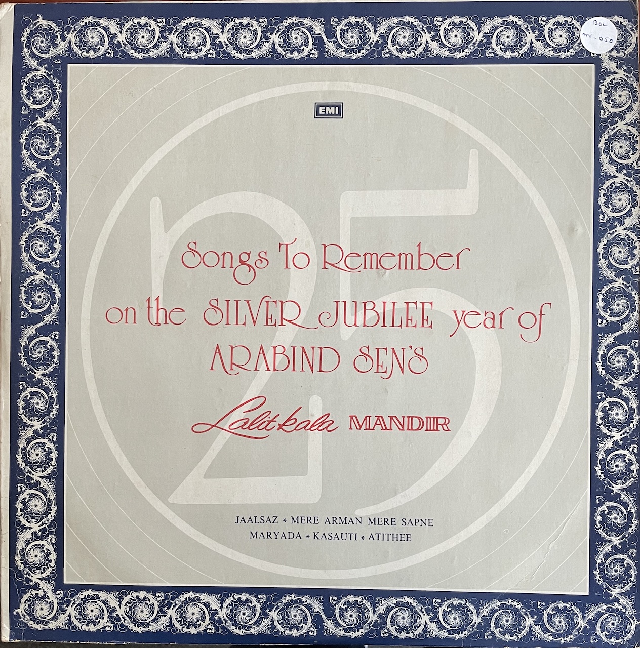 Songs to Remember on the Silver Jubilee year of Arbind Sen's Lalit Kala Mandir