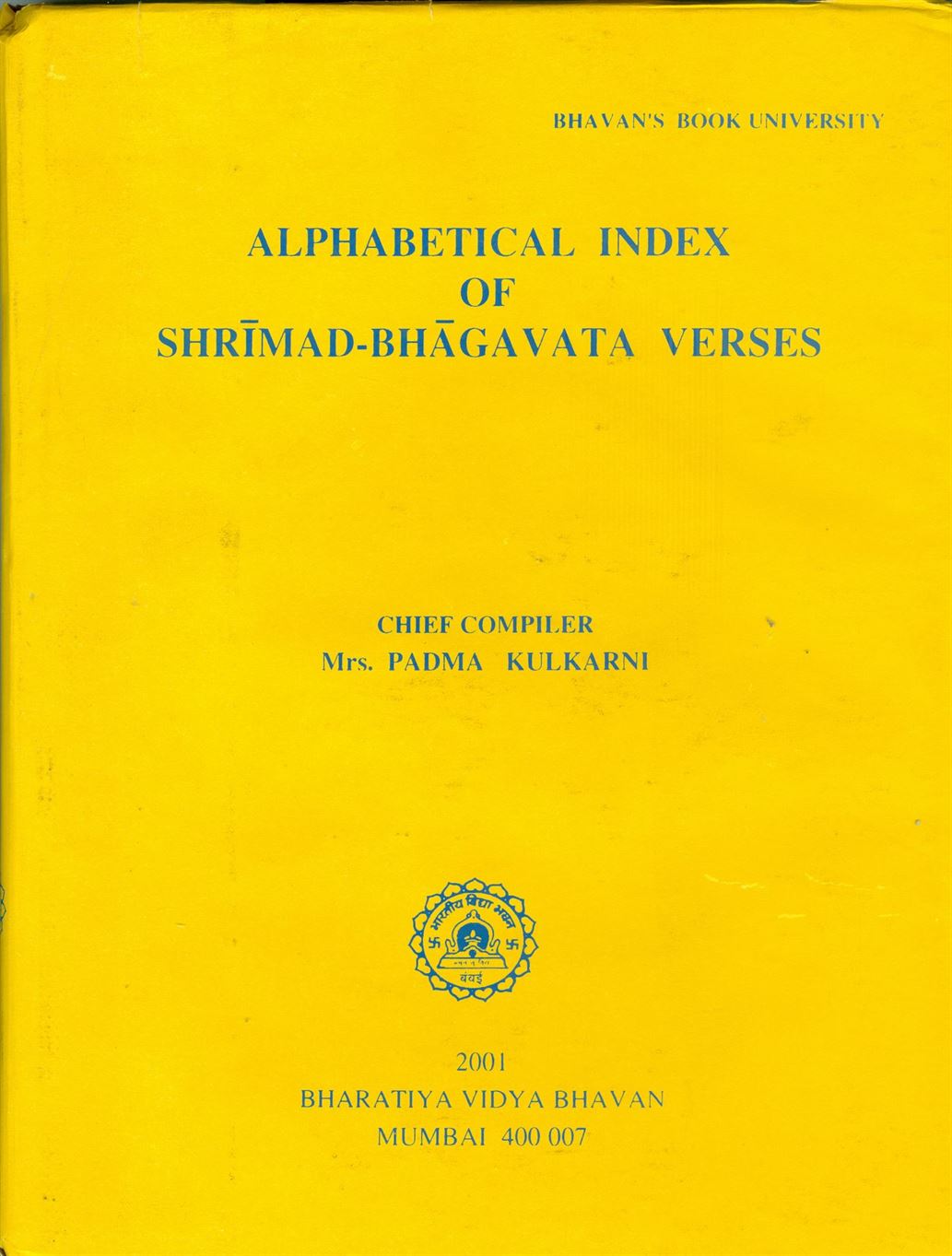 Alphabetical Index Of Shrimad-Bhagavata Verses