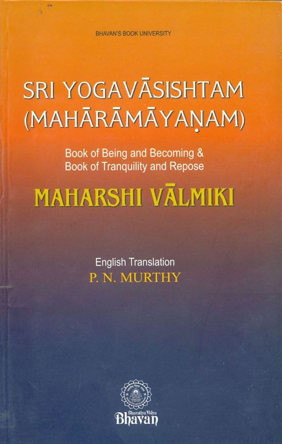 Sri Yogavasishtam (Maharamayanam)/ Book Of Being And Becoming And Book Of Tranquility And Repose