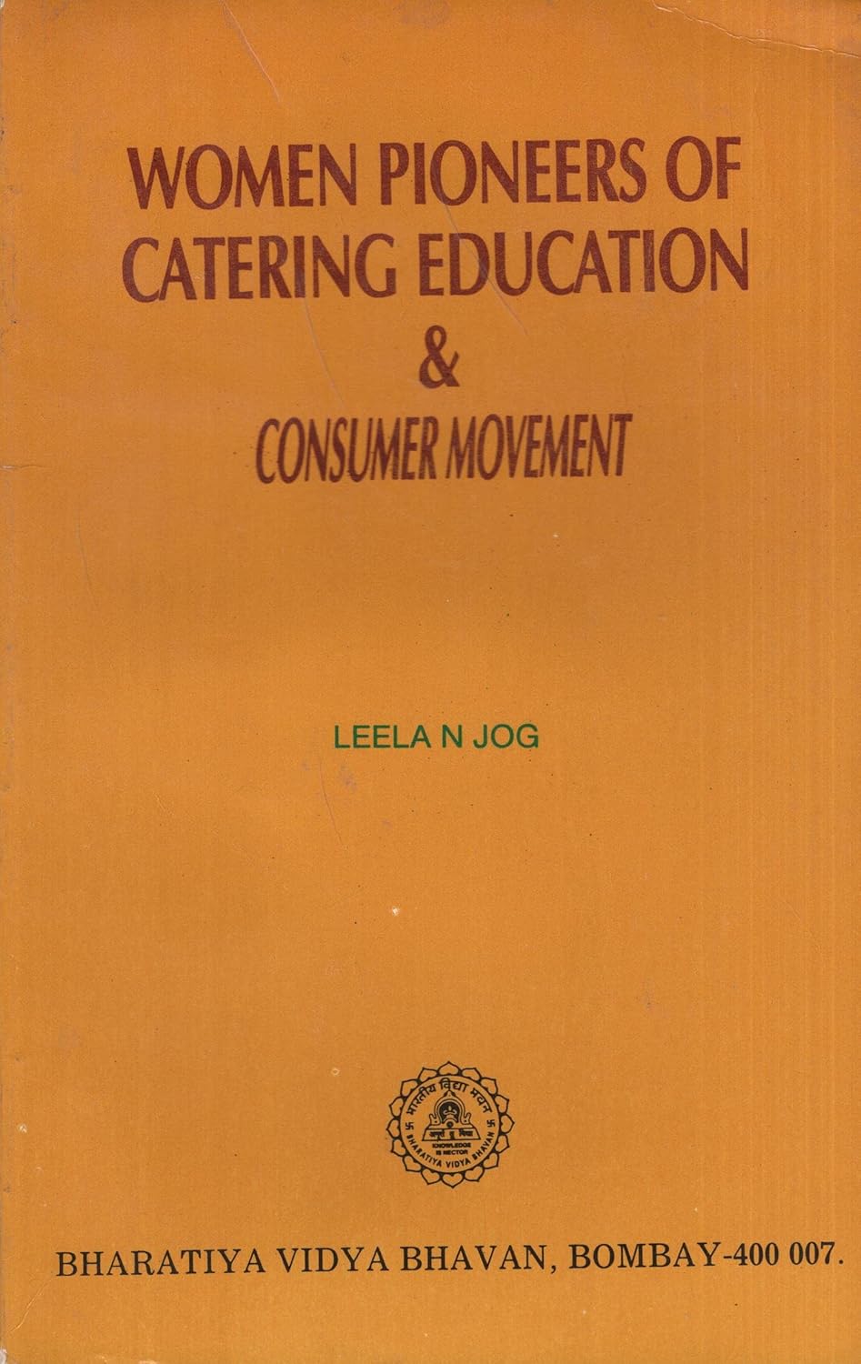 Women Pioneers Of Catering Education And Consumer Movement