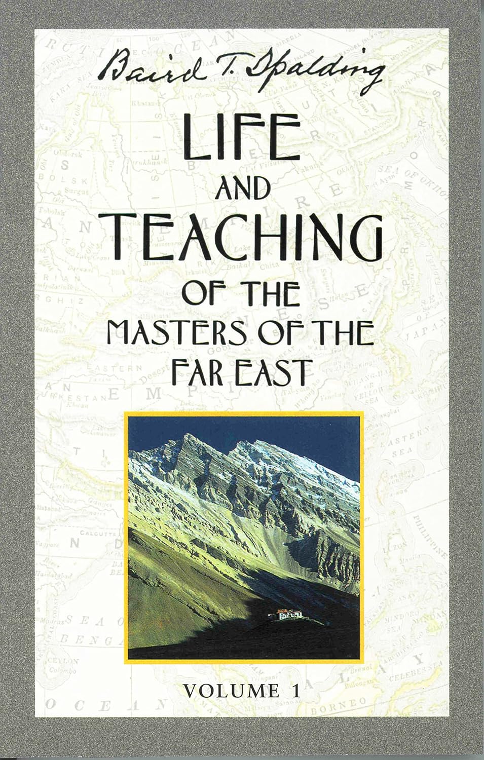 Life And Teaching Of The Masters Of The Far East, Vol. 1