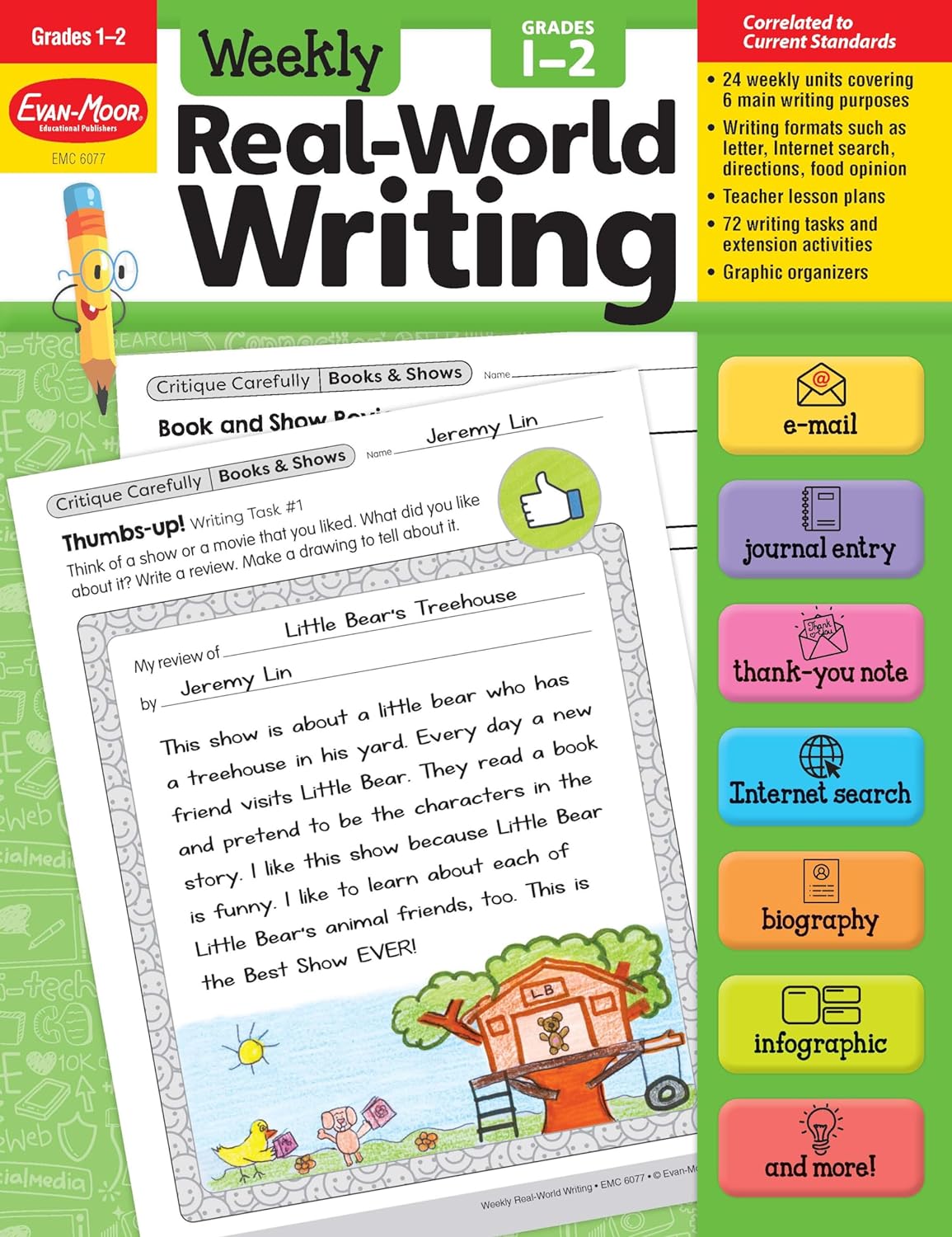 Evan - Moor Weekly Real - World Writing, Grades 1 - 2 Homeschooling & Classroom Resource, Reproducible Worksheets, Thank You Notes, Internet Search, Emails, ... Web Pages, Journal, Hands-on Activities
