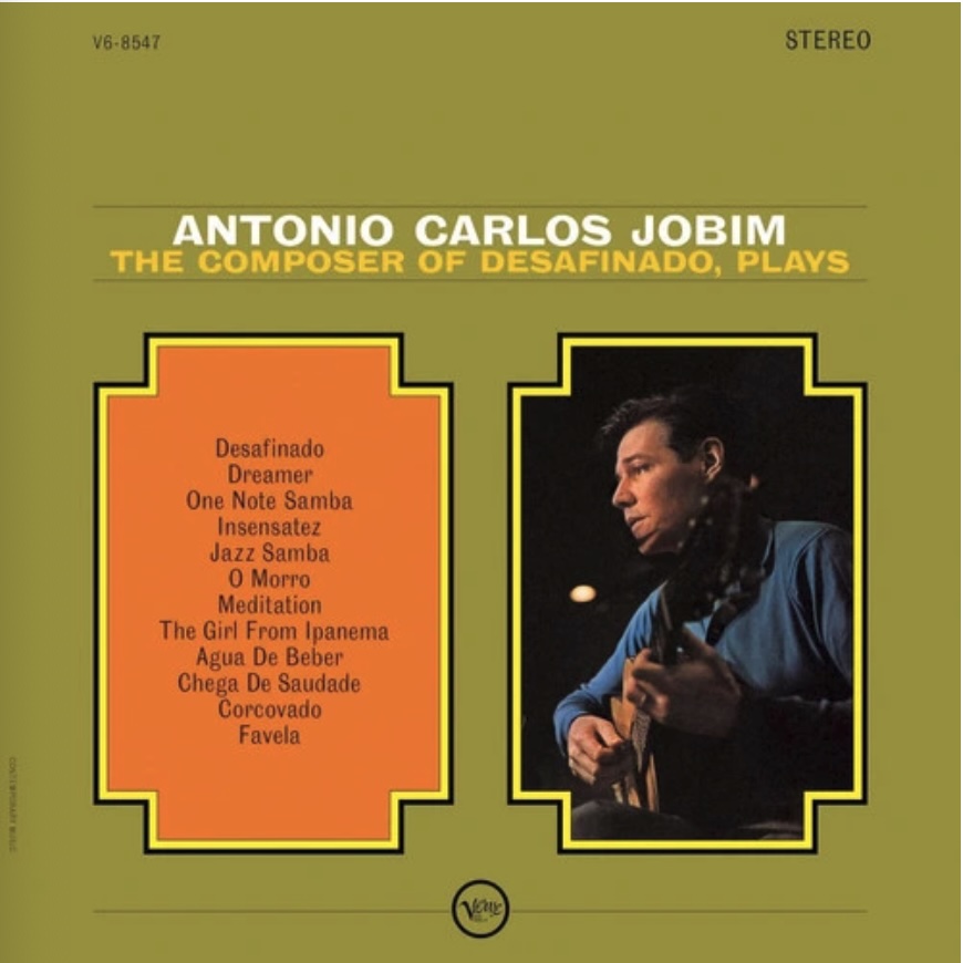  Antonio Carlos Jobim The Composer of Desafinado, Plays (Verve Vault Series)