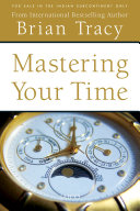 Mastering Your Time