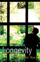 Longevity: The Golden Years