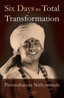 Six Days to Total Transformation