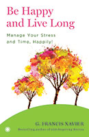 Be Happy and Live Long