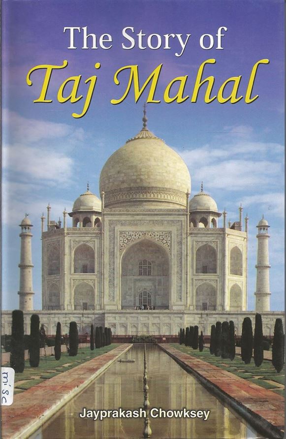 The Story Of Taj Mahal