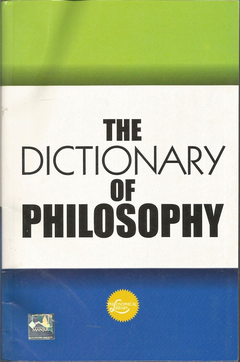 The Dictionary Of Philosophy