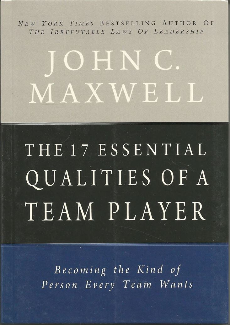 The 17 Essential Qualities Of A Team Player