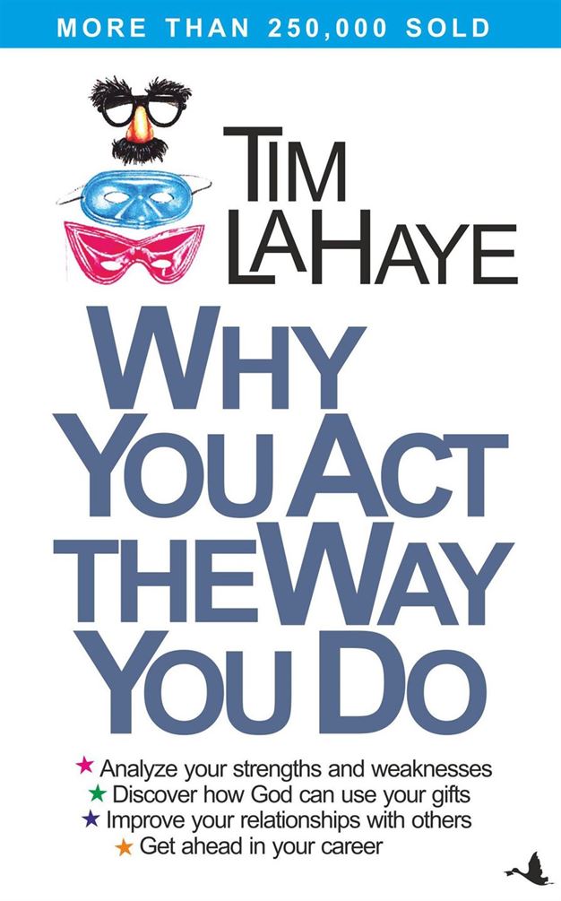 Why You Act The Way You Do