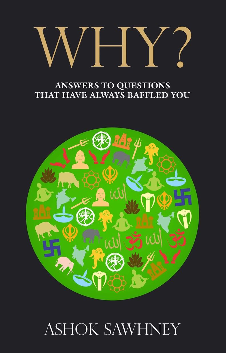 Why?: Answers To Questions That Have Always Baffled You