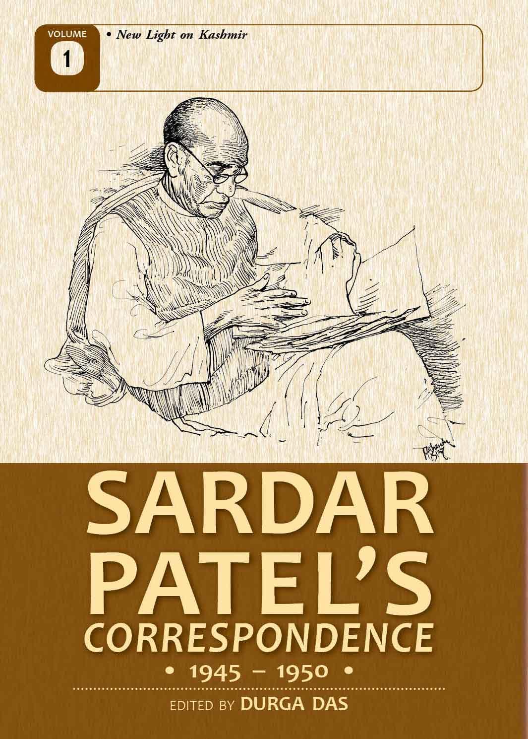 Sardar Patel’s Correspondence (Set Of - 10 Vols.)