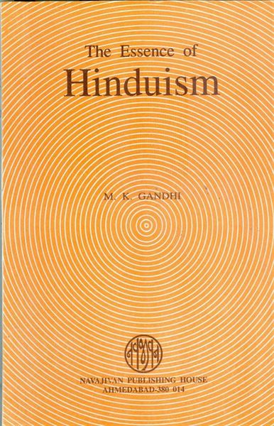 The Essence Of Hinduism