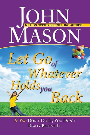 Let Go of Whatever Holds You Back