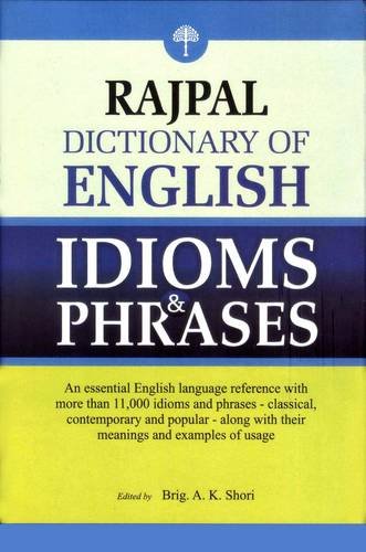 Rajpal Dictionary Of English Idioms & Phrases