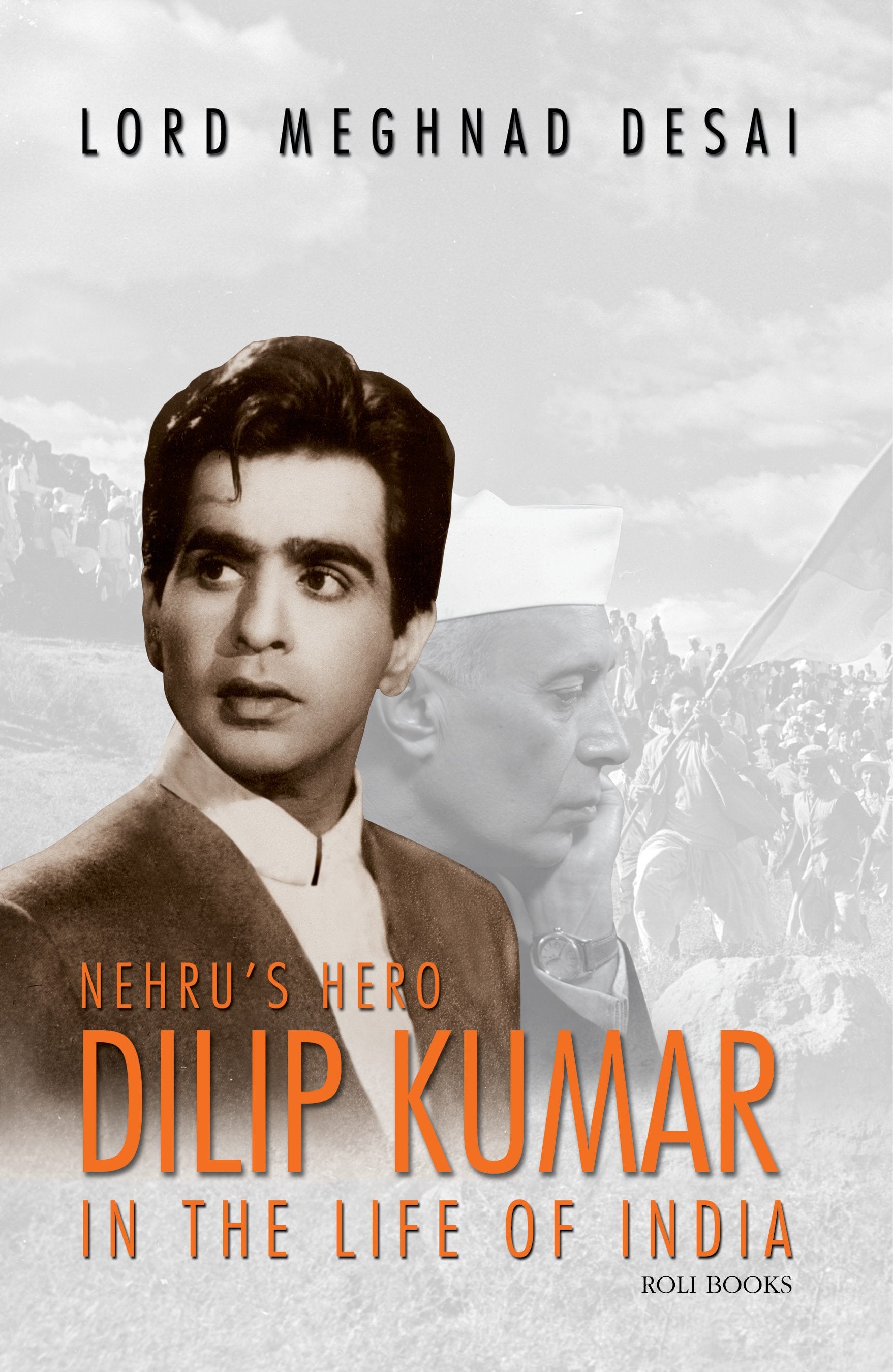 Nehru's Hero Dilip Kumar In The Life Of India