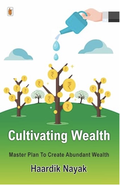 ક્લ્ટીવેટિંગ વેલ્થ (Cultivating Wealth)