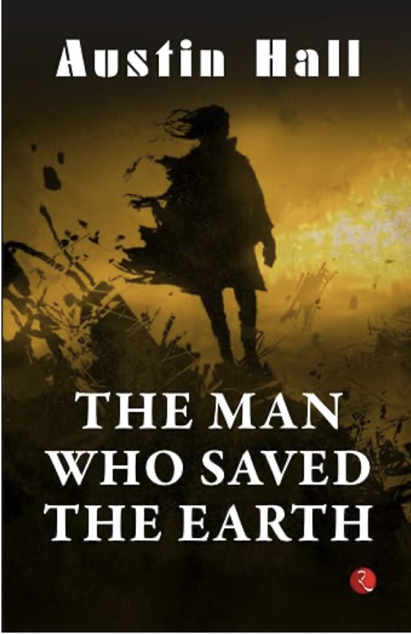 The Man Who Saved The Earth