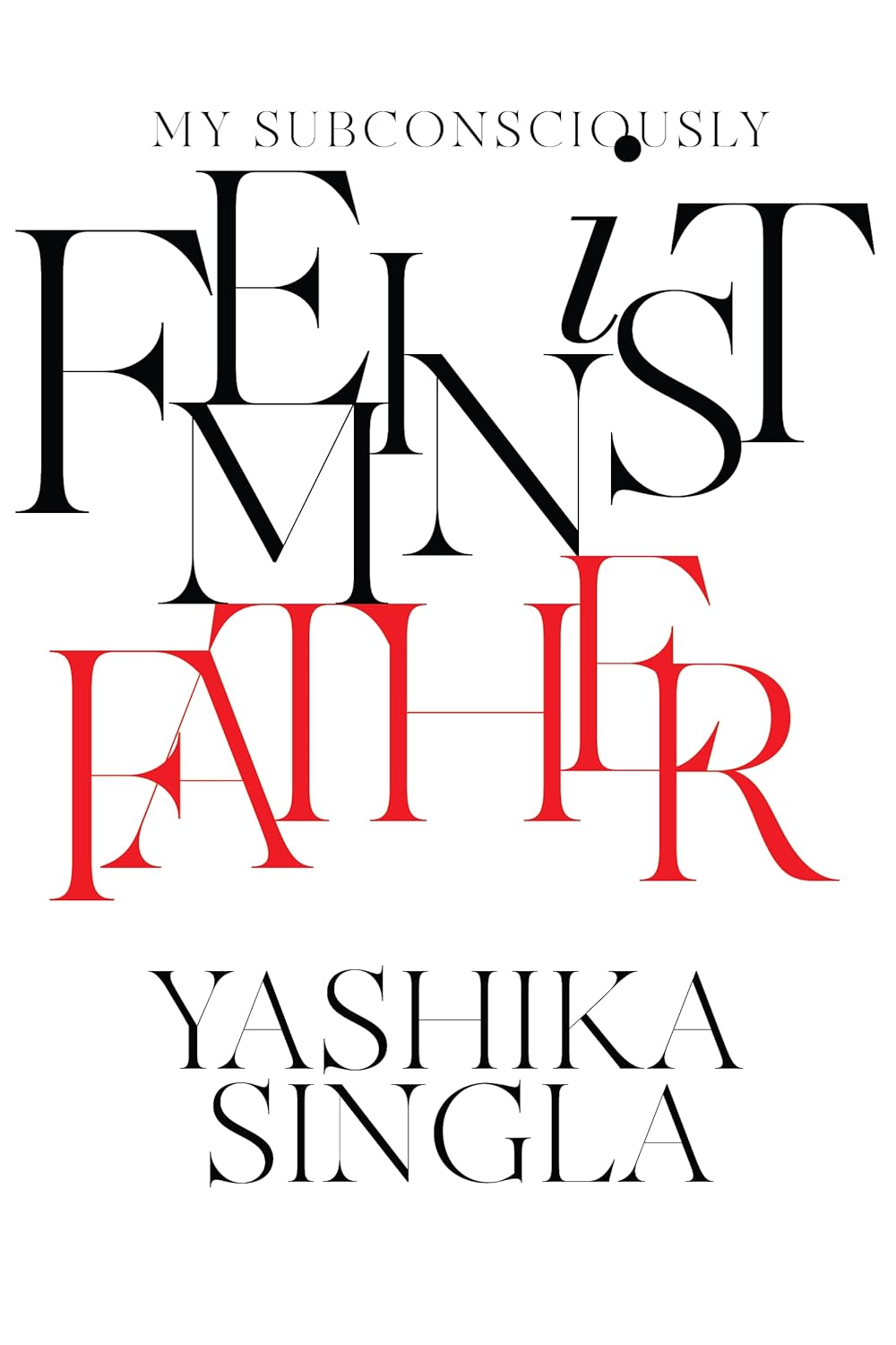 My Subconsciously Feminist Father