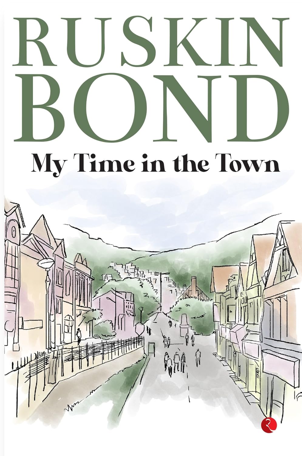 My Time In The Town