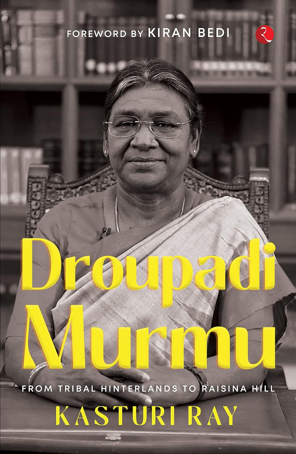 Droupadi Murmu: From Tribal Hinterlands To Raisina Hill