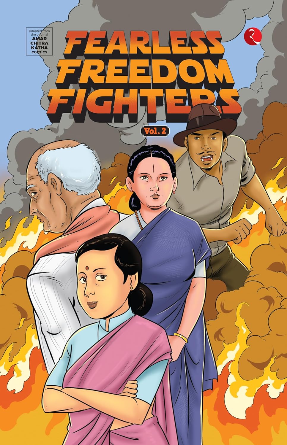 Fearless Freedom Fighters Vol. 2 : Adapted From Original Ack Comics