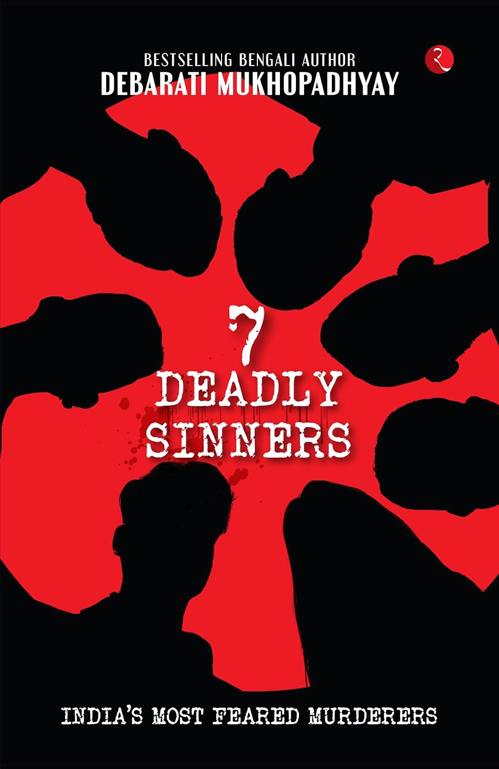 7 Deadly Sinners: India?s Most Feared Murderers