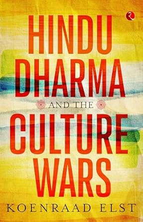 Hindu Dharma And The Culture Wars