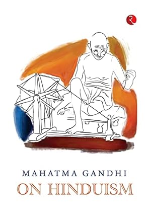 Mahatma Gandhi On Hinduism
