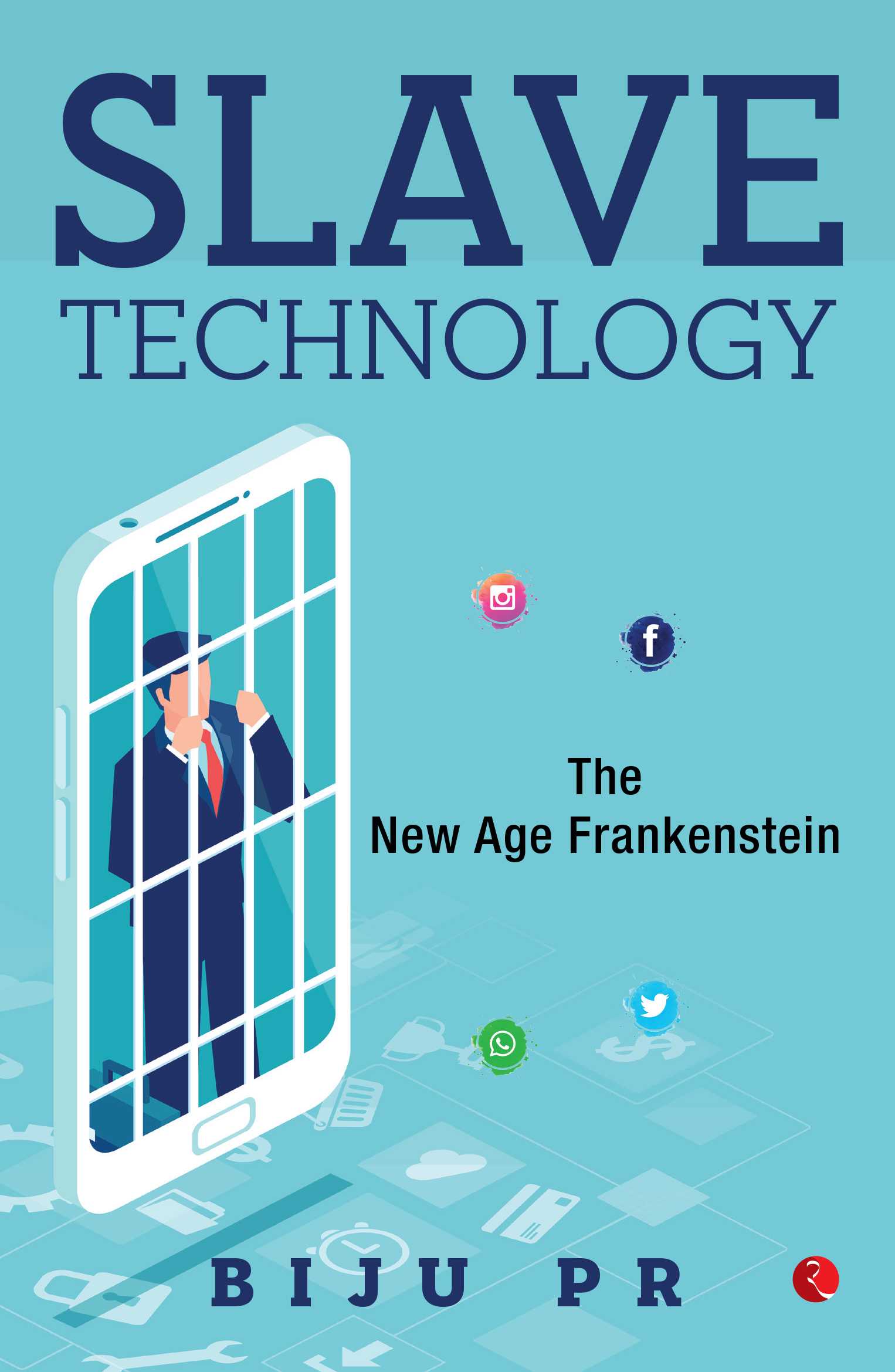 Slave Technology: The New Age Frankenstein