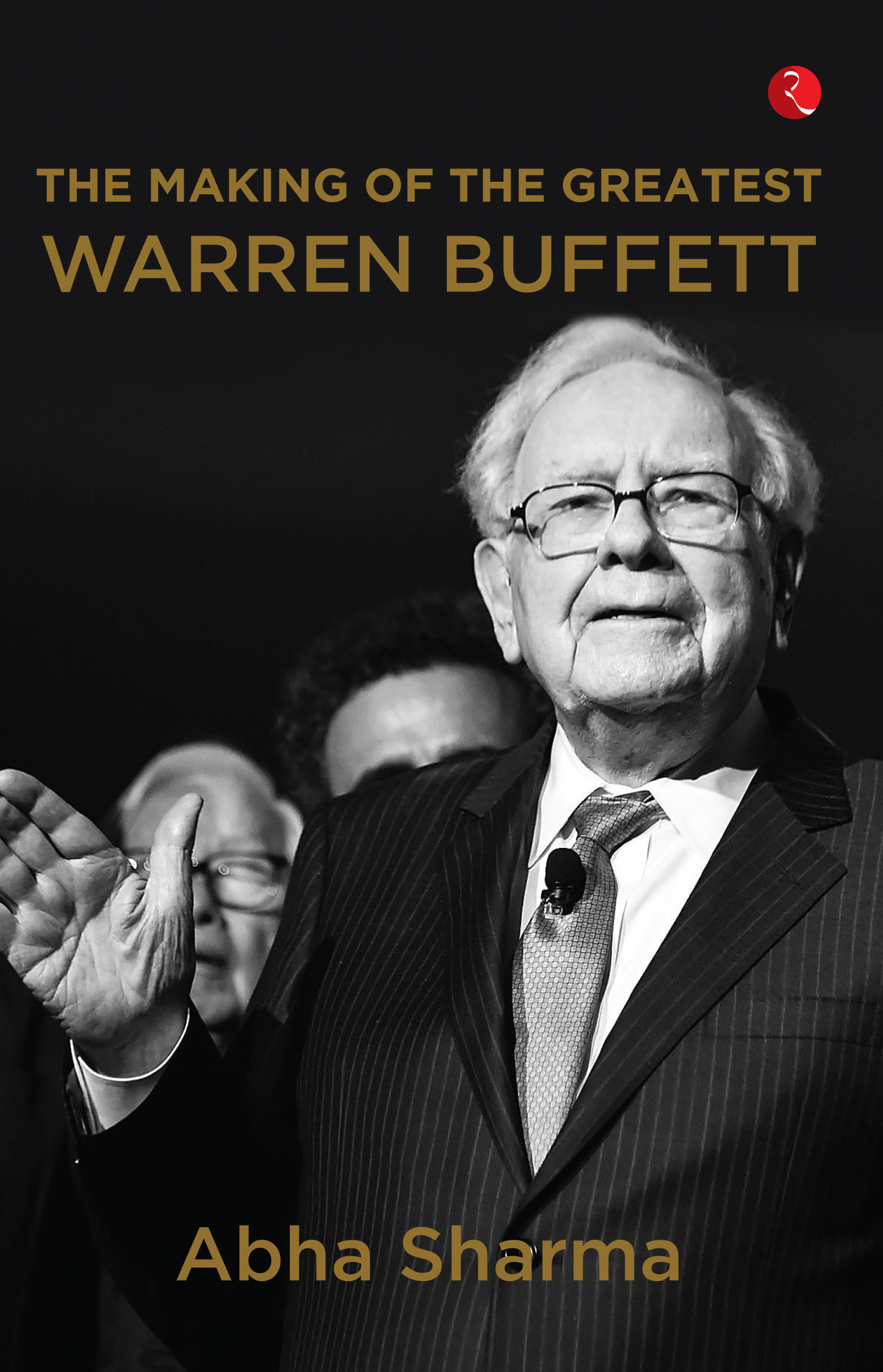 The Making Of The Greatest: Warren Buffett