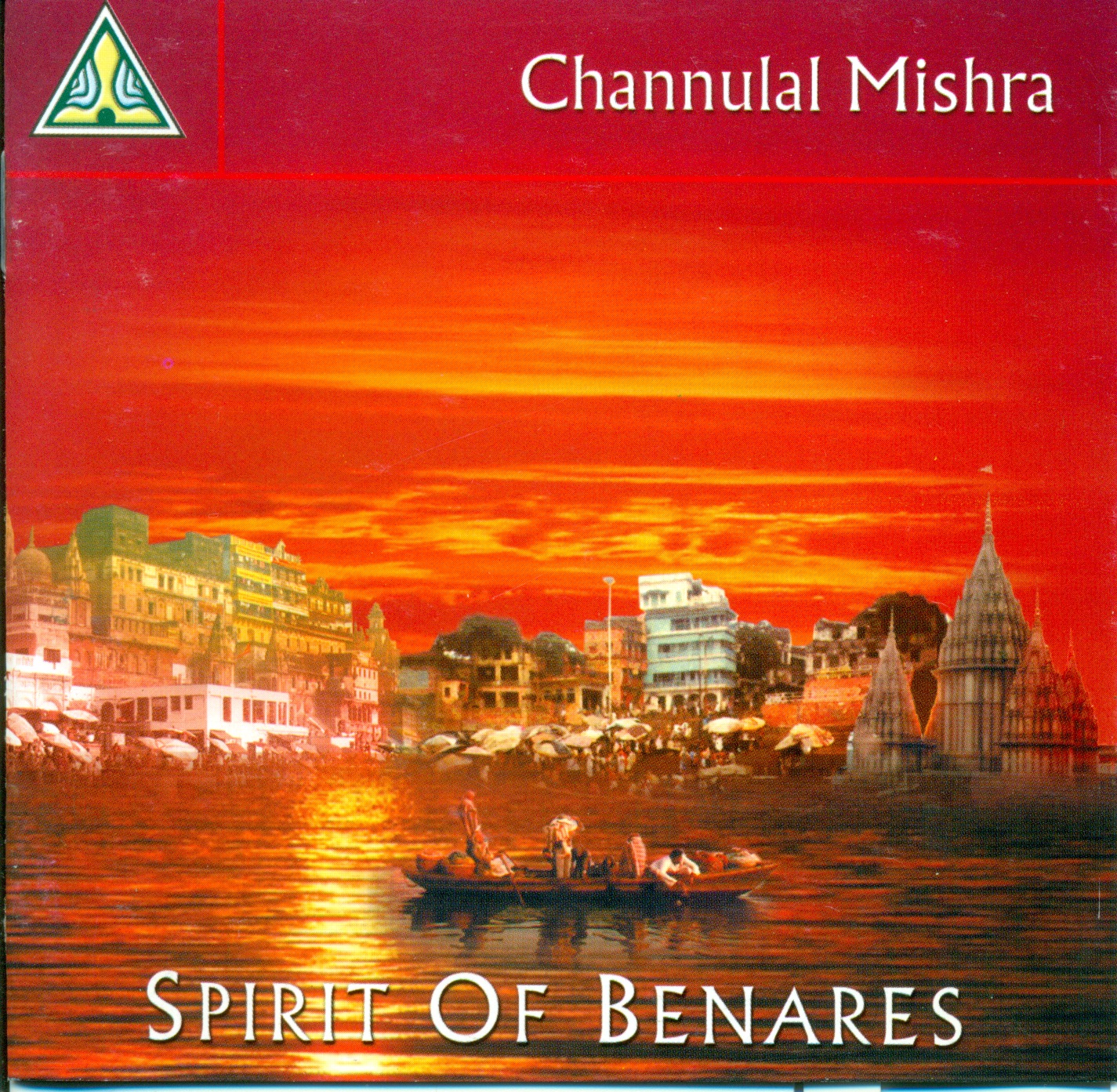 Spirit of Benares - Channulal Mishra